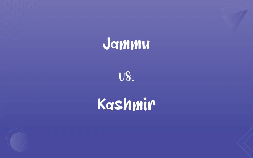 Jammu vs. Kashmir What’s the Difference?