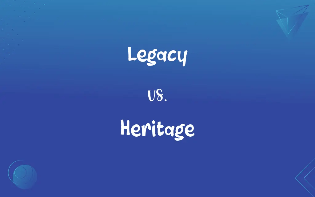 Legacy vs. Heritage What’s the Difference?