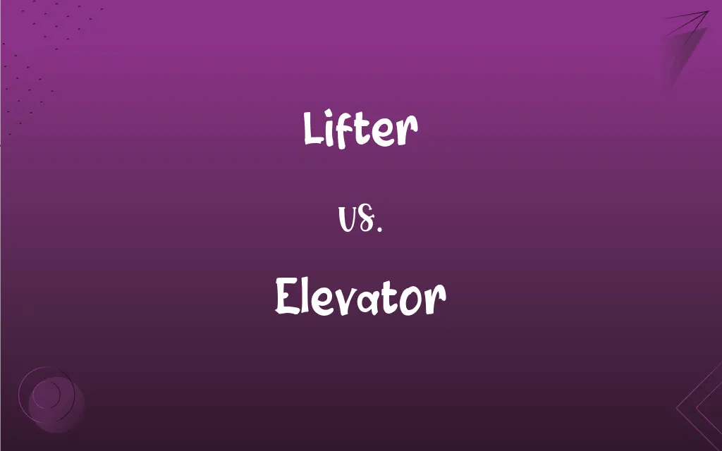Lifter vs. Elevator: What’s the Difference?