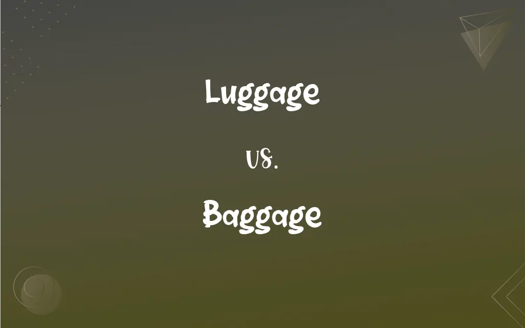 Luggage vs. Baggage What’s the Difference?