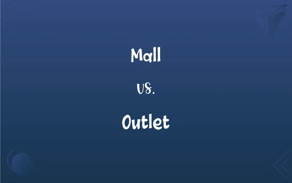 Mall vs. Outlet What’s the Difference?