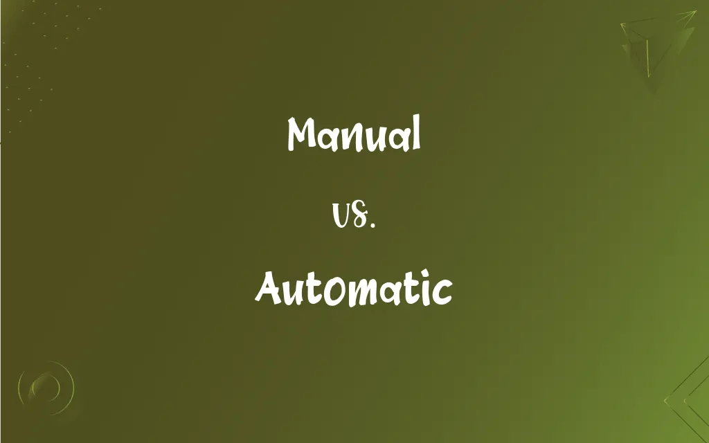 Manual vs. Automatic What’s the Difference?