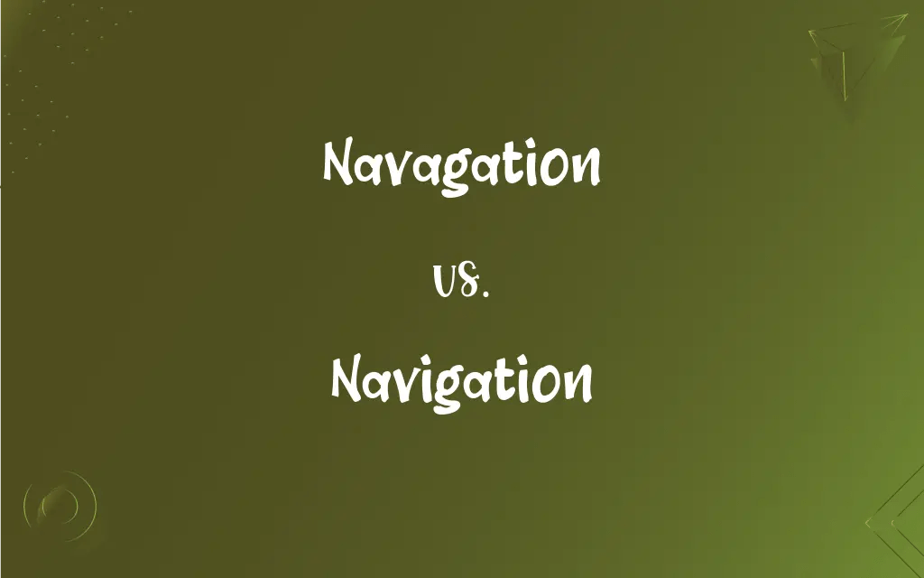 Navagation vs. Navigation Mastering the Correct Spelling