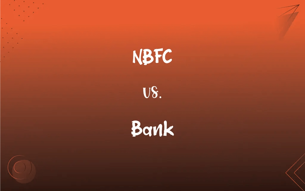 NBFC vs. Bank What’s the Difference?