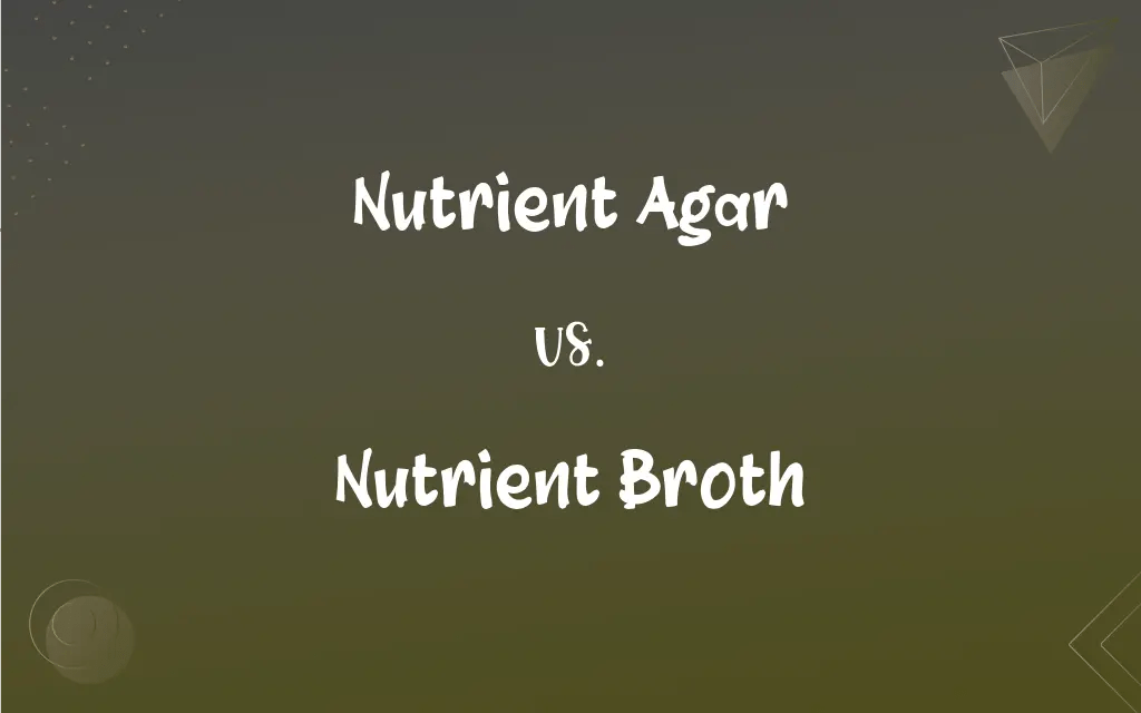 Nutrient Agar vs. Nutrient Broth What’s the Difference?