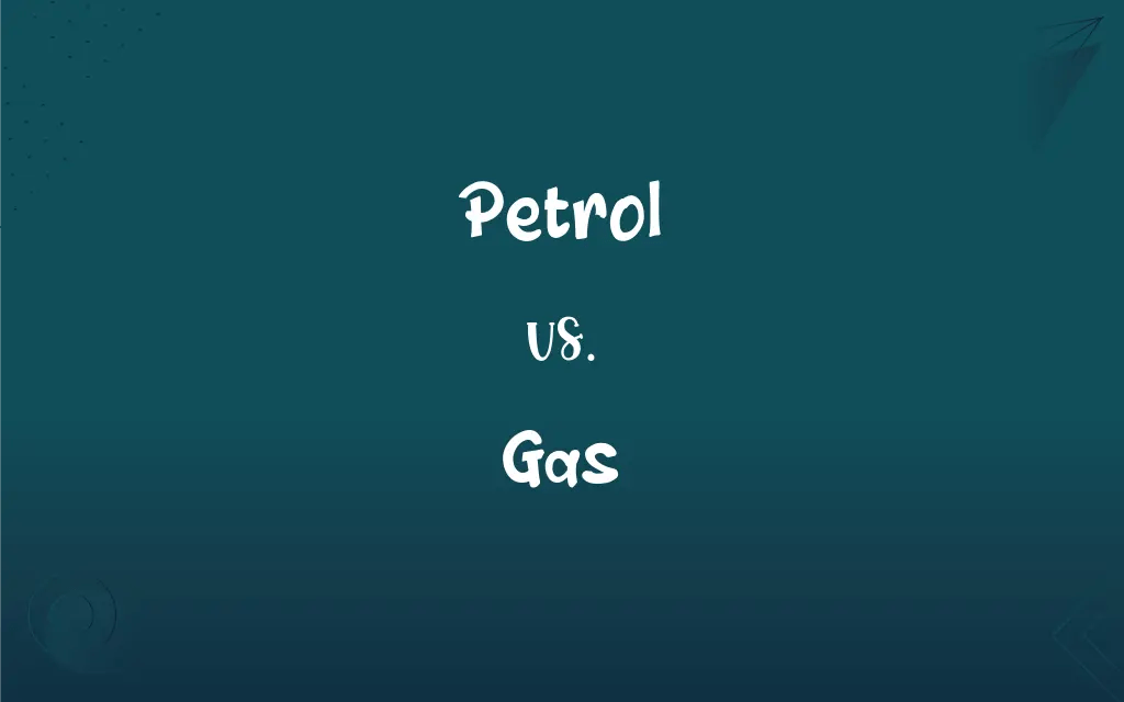Petrol vs. Gas What’s the Difference?