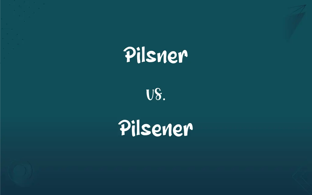 Pilsner vs. Pilsener What’s the Difference?