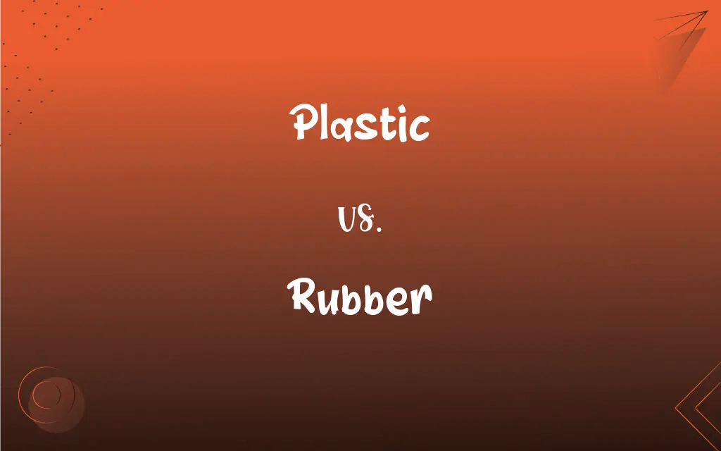 Plastic vs. Rubber What’s the Difference?