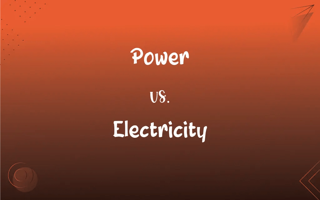 Power vs. Electricity What’s the Difference?