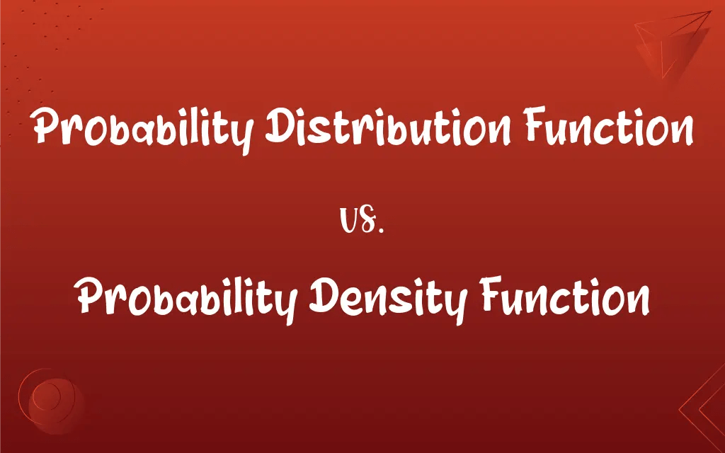 Probability Distribution Function vs. Probability Density Function