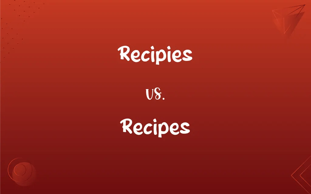 Recipies vs. Recipes Mastering the Correct Spelling