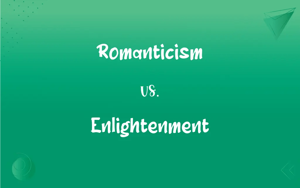 Romanticism vs. Enlightenment What’s the Difference?