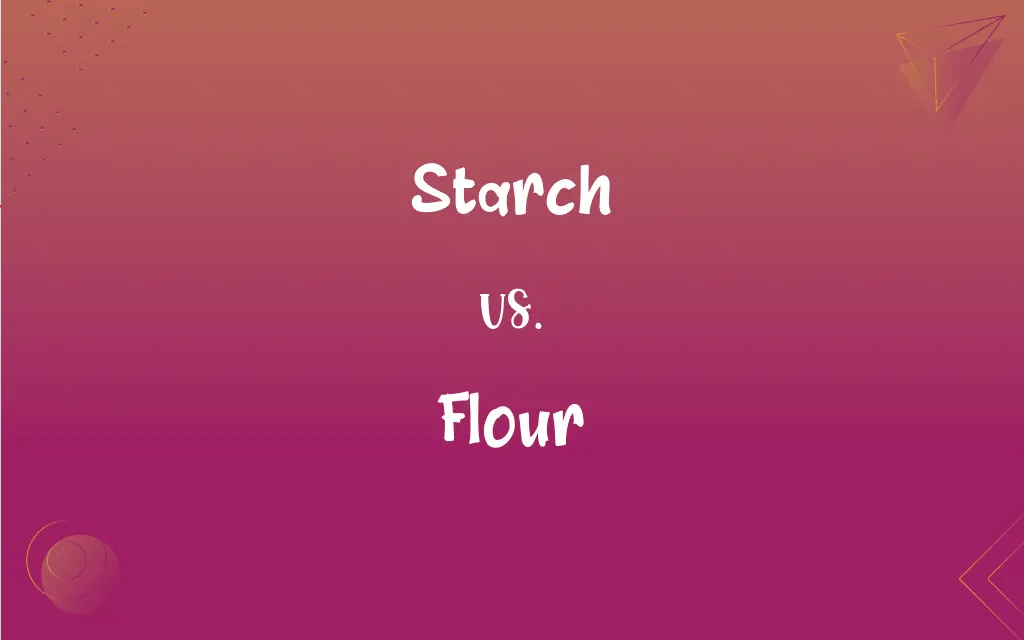 Starch vs. Flour What’s the Difference?