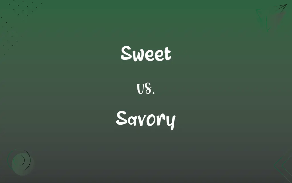 Sweet vs. Savory What’s the Difference?