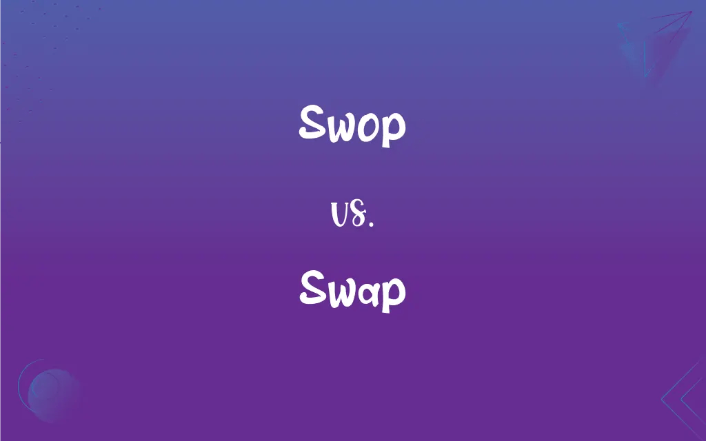 Swop vs. Swap Mastering the Correct Spelling