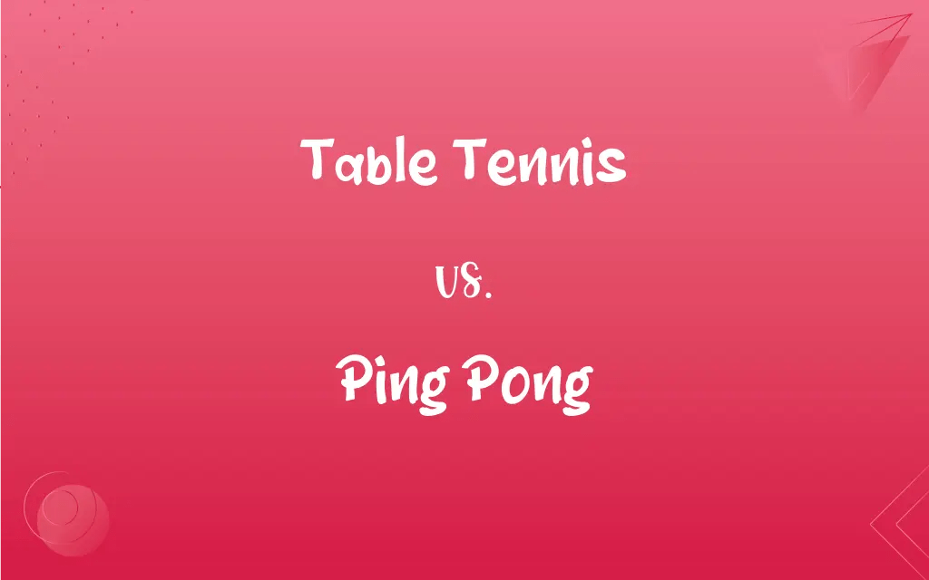 Table Tennis vs. Ping Pong What’s the Difference?