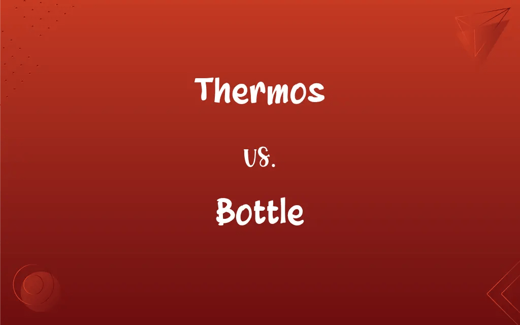 Thermos vs. Bottle What’s the Difference?