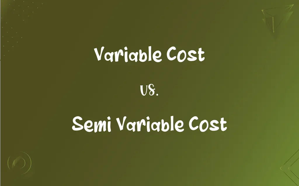 Variable Cost vs. Semi Variable Cost What’s the Difference?