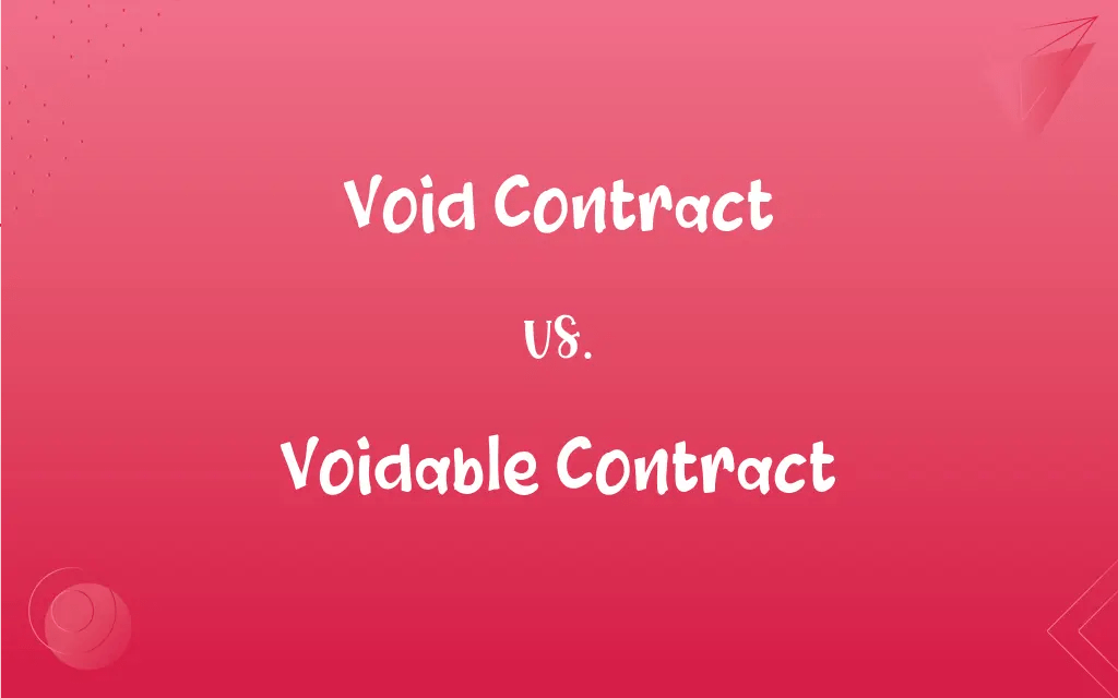 Void Contract vs. Voidable Contract What’s the Difference?