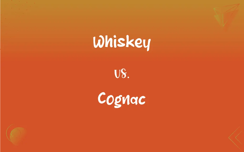 Whiskey vs. Cognac What’s the Difference?