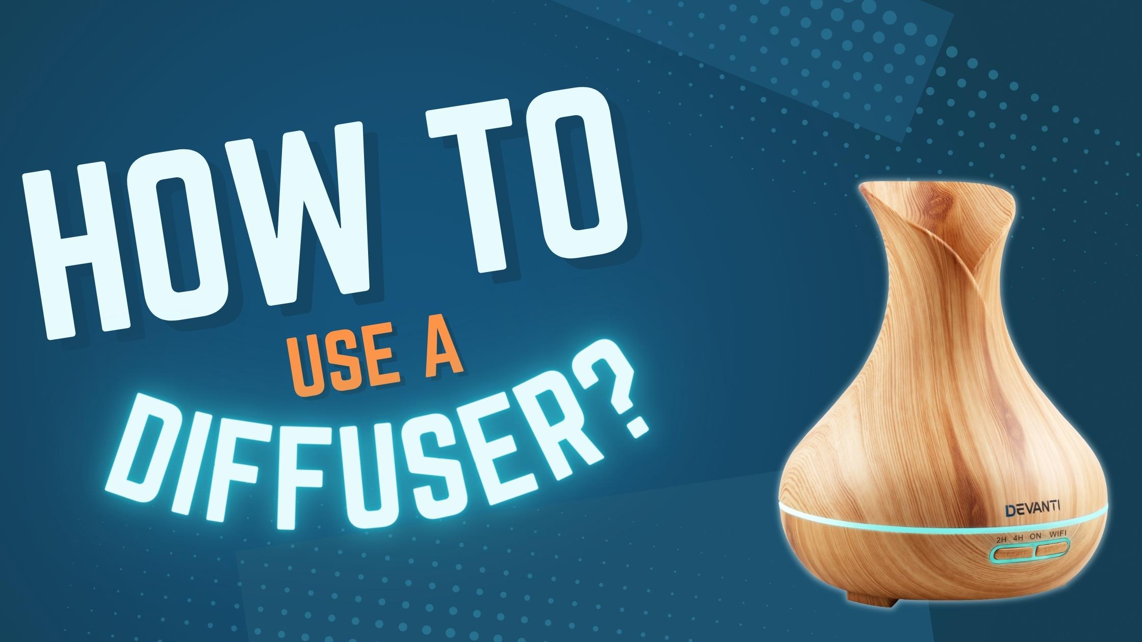 How to Use a Diffuser DiffuserPro