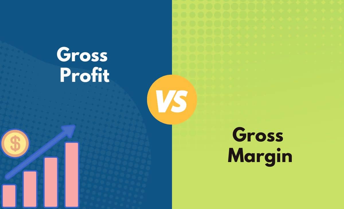 Gross Profit vs. Gross Margin What's The Difference (With Table)
