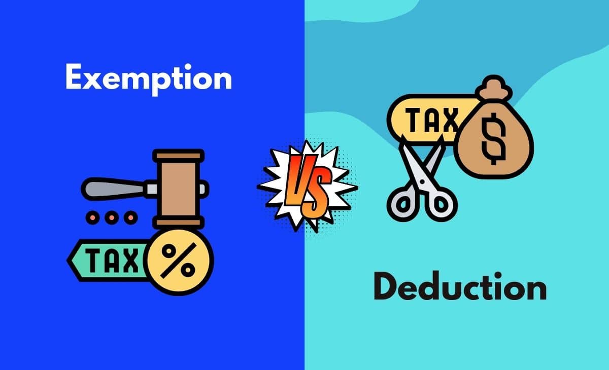 Exemption vs. Deduction What's The Difference In Tabular Form