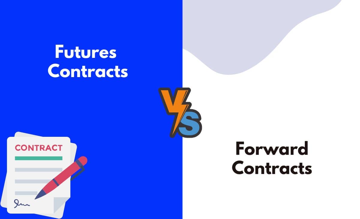 Futures Contracts vs. Forward Contracts What's The Difference (With Table)