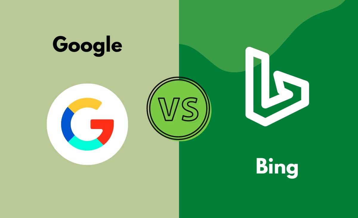 Google vs. Bing What's the Difference (With Table)