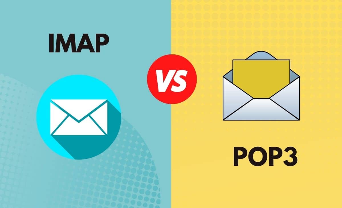 IMAP vs. POP3 What's The Difference (With Table)