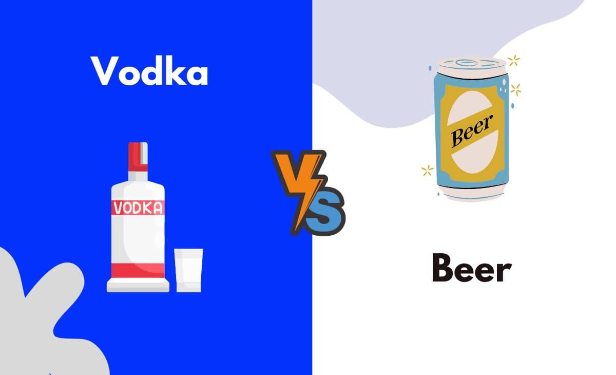 Vodka vs. Beer What's The Difference (With Table)