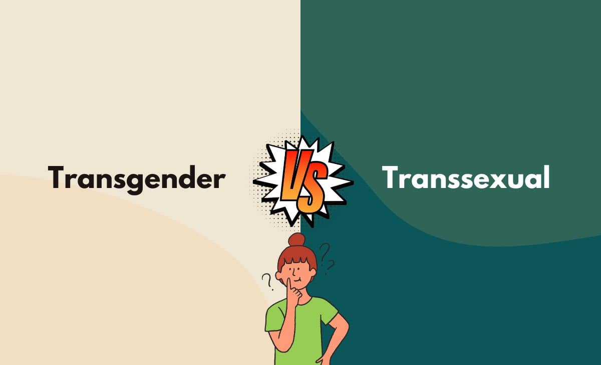 Transgender vs. Transsexual - What's the Difference (With Table)
