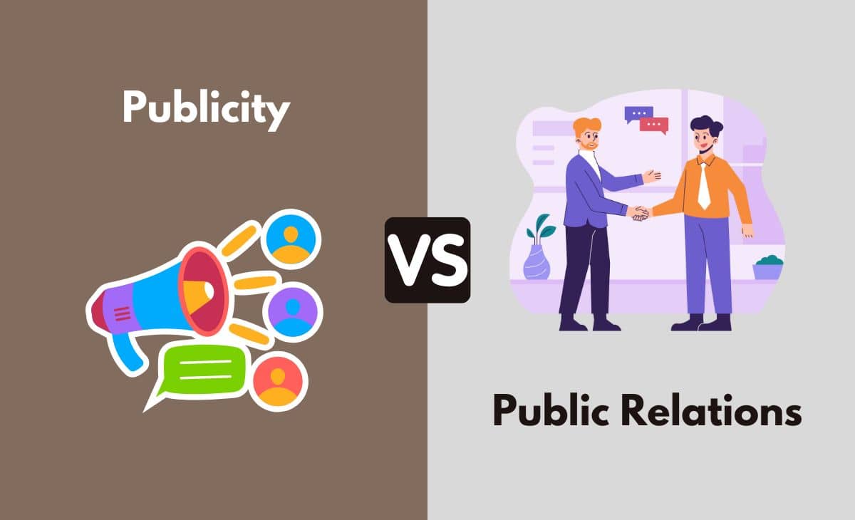 Publicity vs Public Relations What's the Difference (With Table)