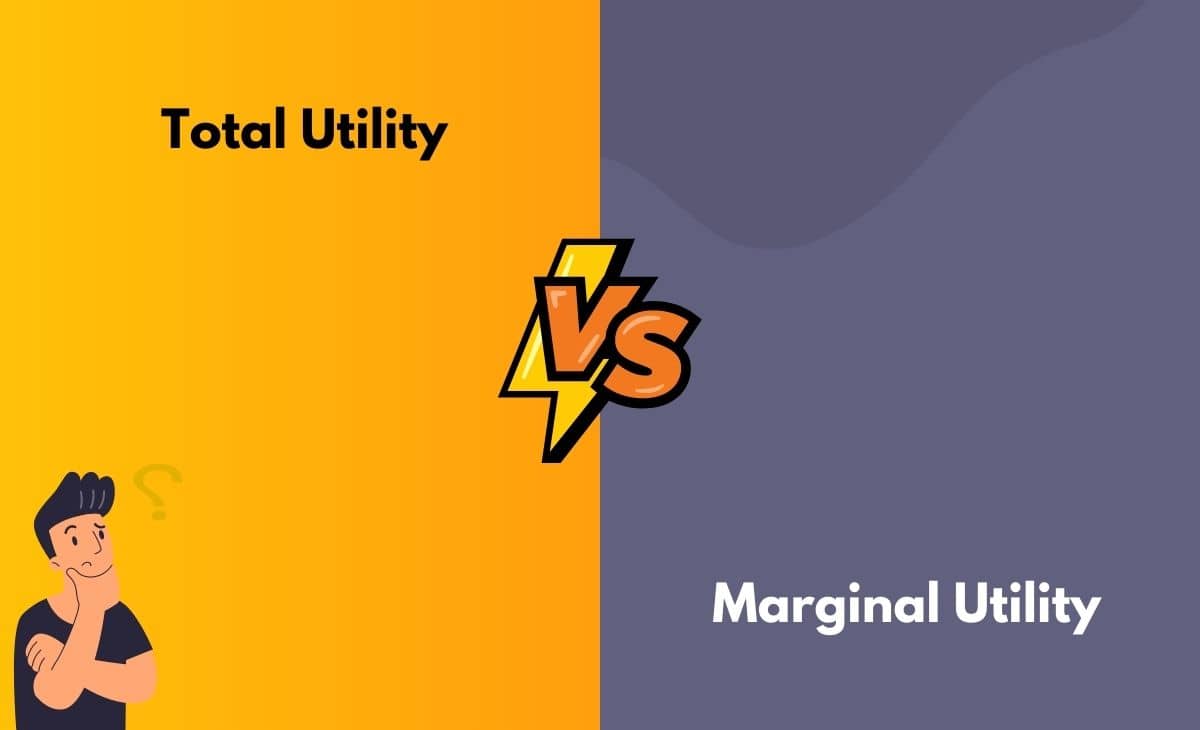 Total Utility vs. Marginal Utility What's the Difference (With Table)