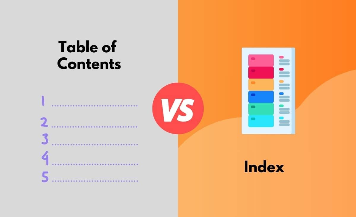 Table of Contents vs. Index What's the Difference (With Table)