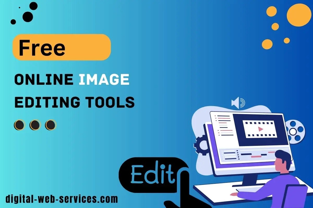 Free Online Image Editing Tools 2024 Image Editing Software