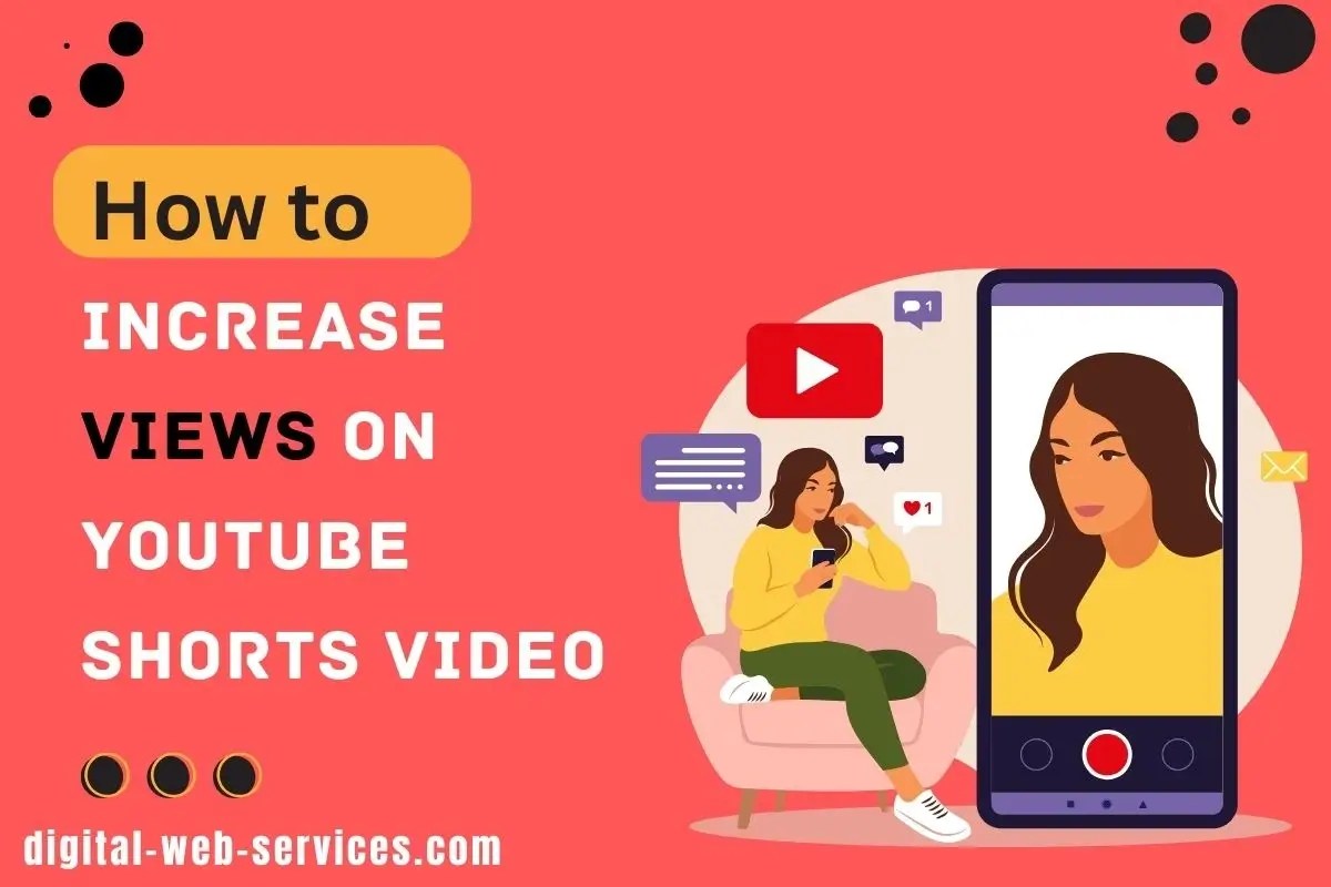 How to Increase Views on YouTube Short Videos in 2026? DWS