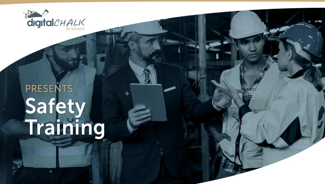 Safety Training • DigitalChalk Continuing Education Solutions