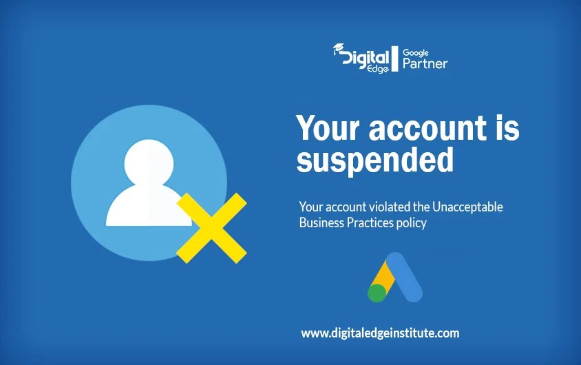 Google Ads Account is Suspended? Reactivate Ads Account Digital Edge