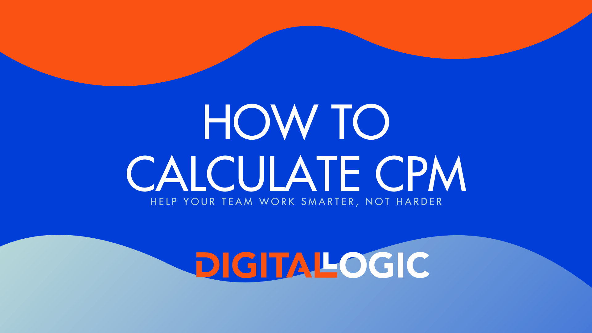 How to Calculate CPM StepByStep Instructions for CPM Metrics
