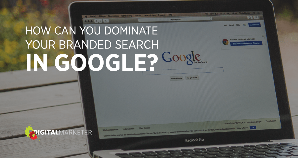 How to Dominate Your Branded Search in Google DigitalMarketer