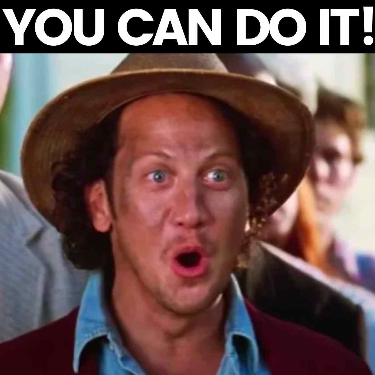 You Can Do It Funny Meme