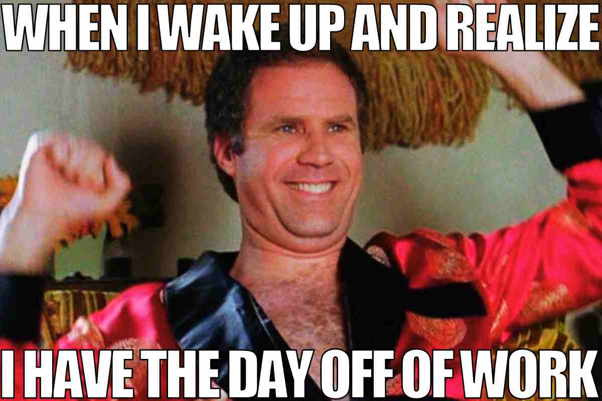Day Off Meme