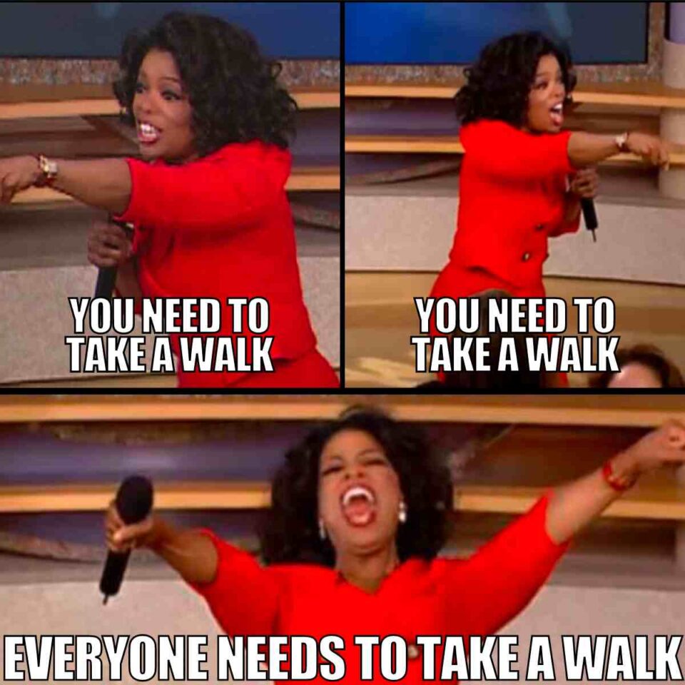 20 Funny Walking Memes That'll Make You Laugh Your Socks Off