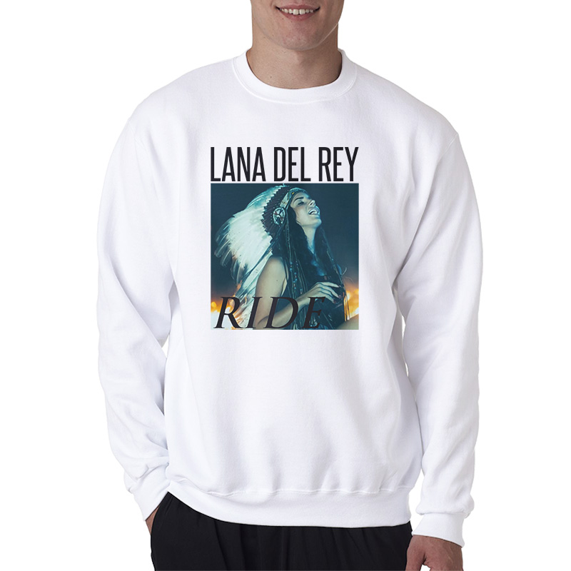 Lana Del Rey Ride Sweatshirt Cheap Custom For Men's And Women's