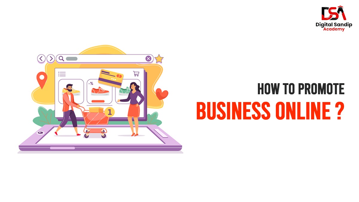 HOW TO PROMOTE BUSINESS ONLINE