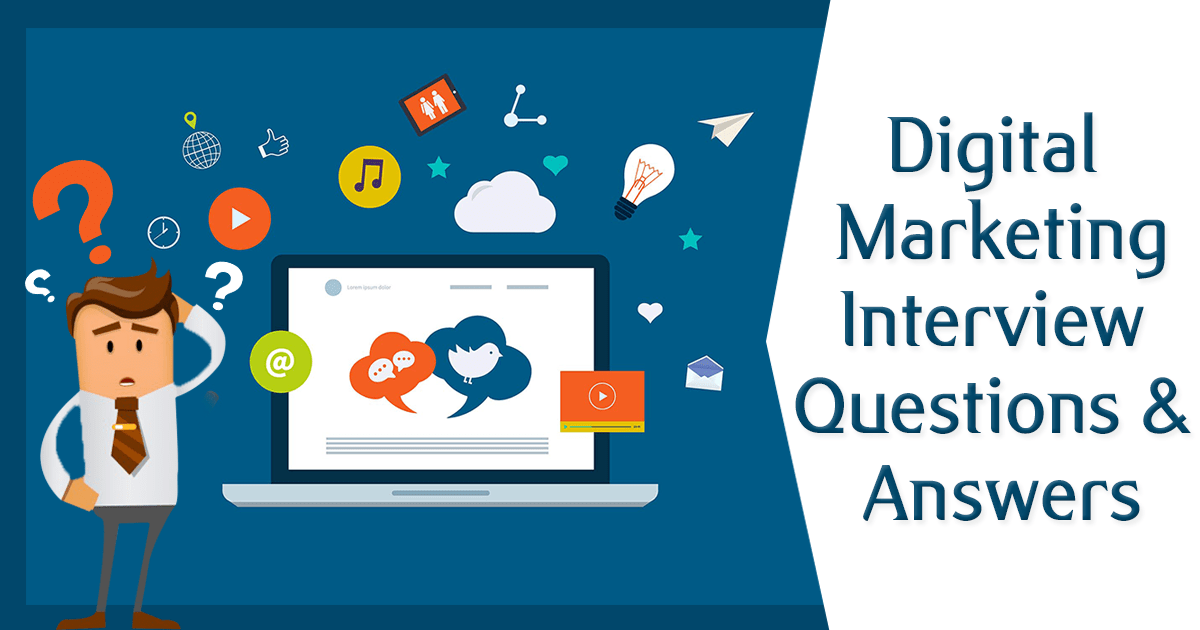 Digital Marketing Interview Questions & Answers 2024 List