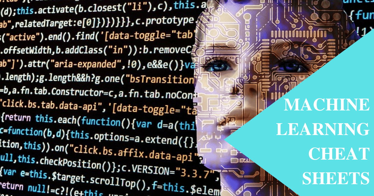 Best Machine Learning Cheat Sheets You Need To Know