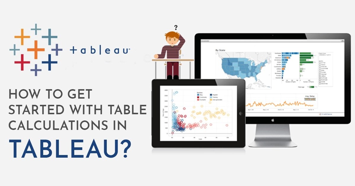 How To Get Started With Table Calculations In Tableau?