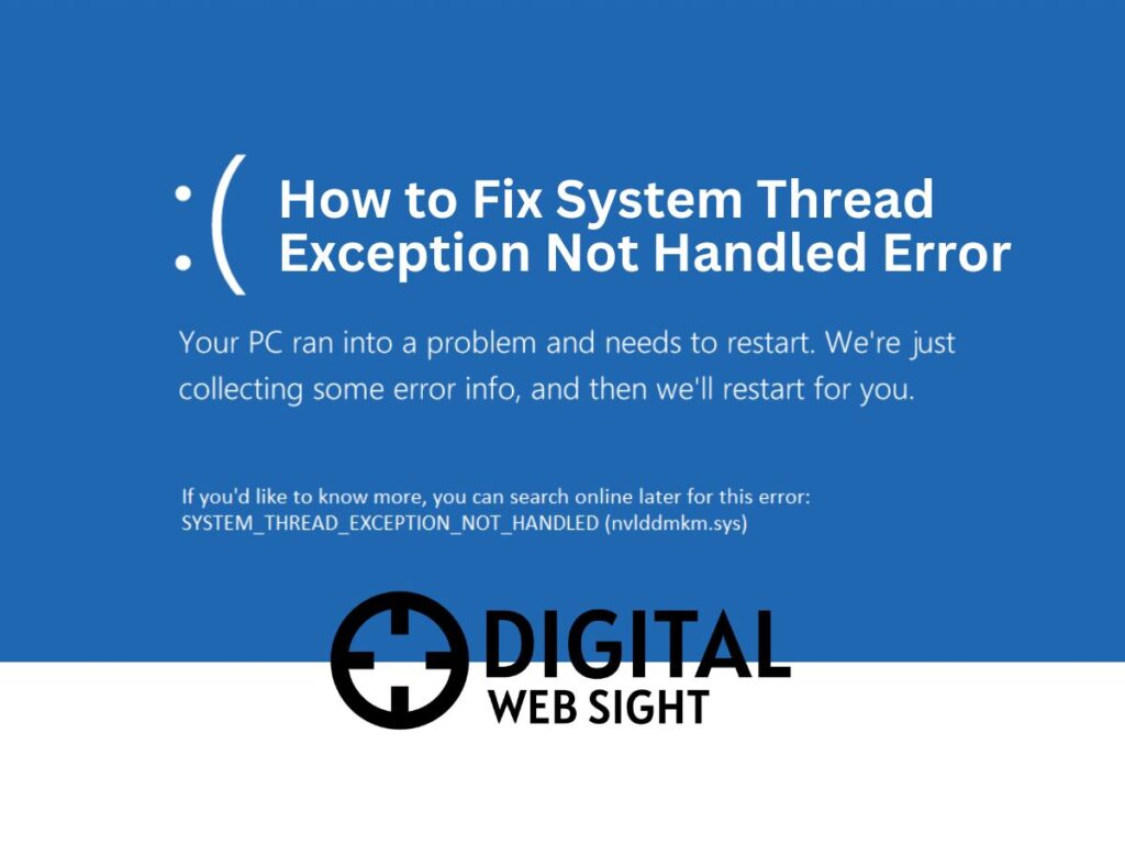 System Thread Exception Not Handled Error Digital  Sight